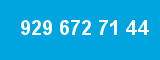 929 672 71 44